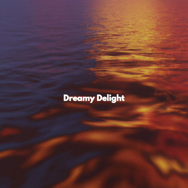 Dreamy Delight