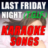 Last Friday Night (T.G.I.F.)