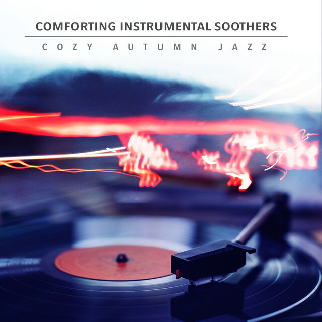Comforting Instrumental Soothers