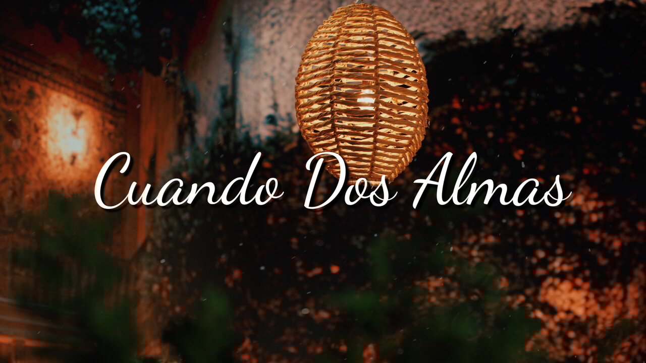 Cuando Dos Almas