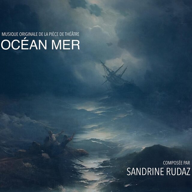 Musique Originale de la Pièce de Théâtre Océan Mer