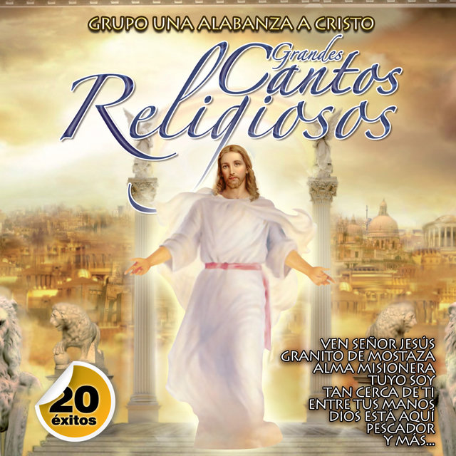 Grandes Cantos Religiosos (20 Éxitos)