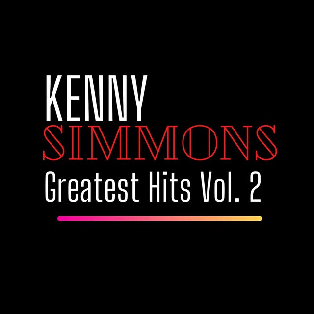 Kenny Simmons Greatest Hits, Vol. 2