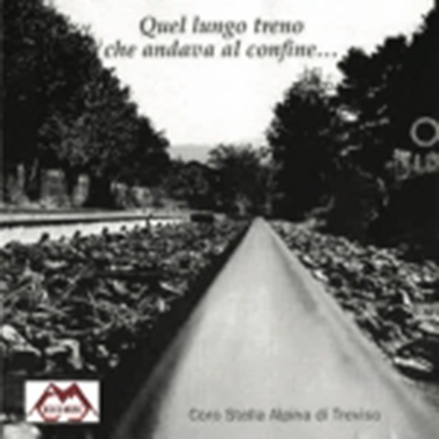 Quel lungo treno che andava al confine