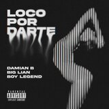 Loco Por Darte