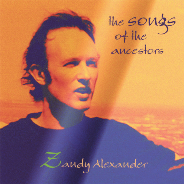 The songs of the ancestors
