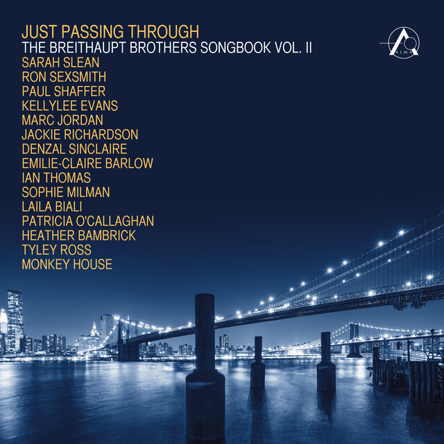 Just Passing Through: The Breithaupt Brothers Songbook Vol. II