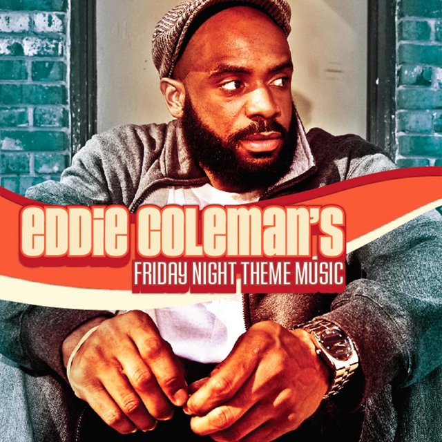 Eddie Coleman's Friday Night Theme Music