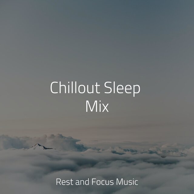 Chillout Sleep Mix