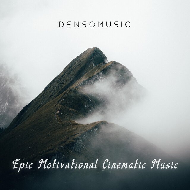 Epic Motivational Cinematic Music