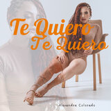 Te quiero te quiero