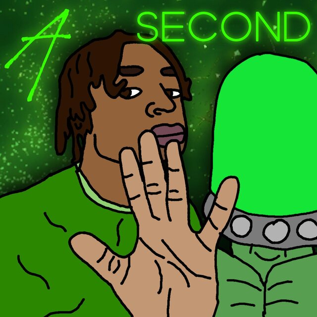A second (feat. Scarred Vex)