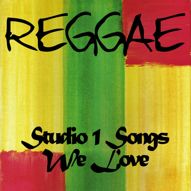 Reggae Studio 1 Songs We Love