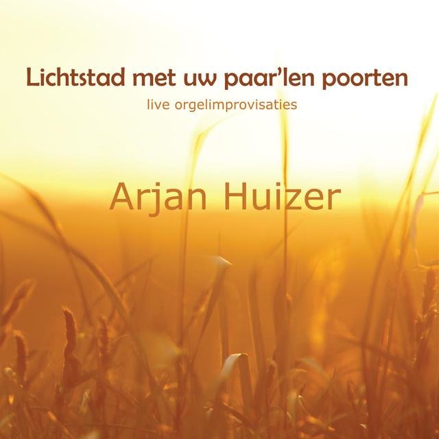 Lichtstad Met Uw Paar’len Poorten