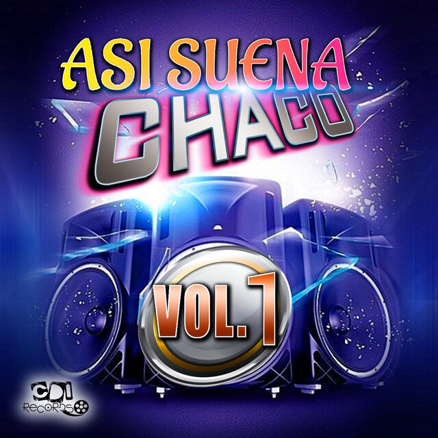 Asi Suena Chaco Vol 1
