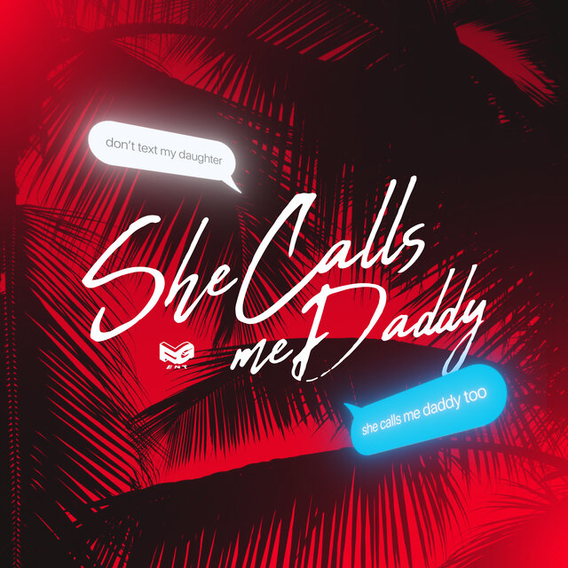 She Calls Me Daddy