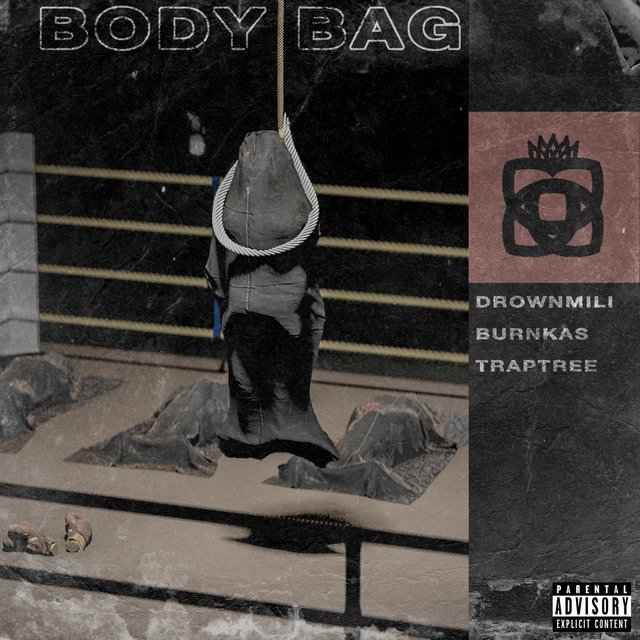 Body Bag (feat. Burnkas & Drownmili)