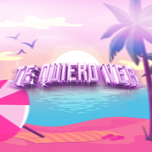 Te Quiero Ver