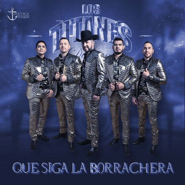 Que Siga la Borrachera