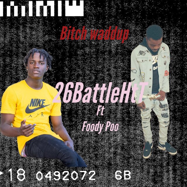 Bitch Waddup