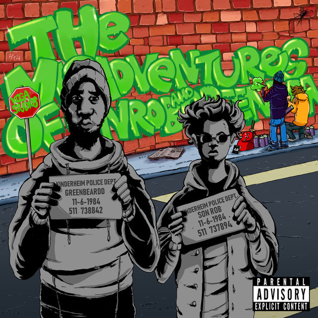 The Misadventures of Son Rob & Greenbeardd