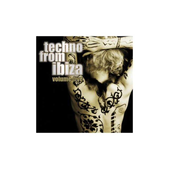 Techno from Ibiza, Vol. 05