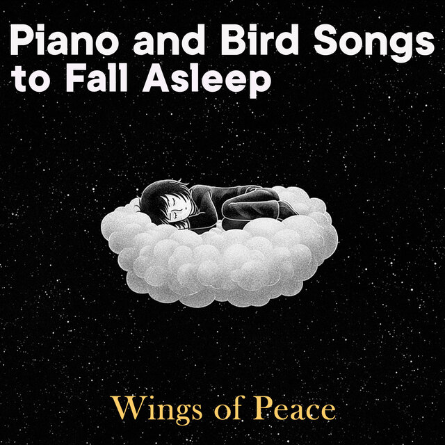 Piano and Bird Songs to Fall Asleep Vol. 2