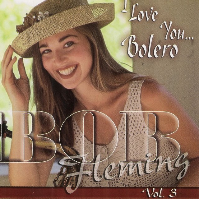 I Love You Bolero, Vol. 3