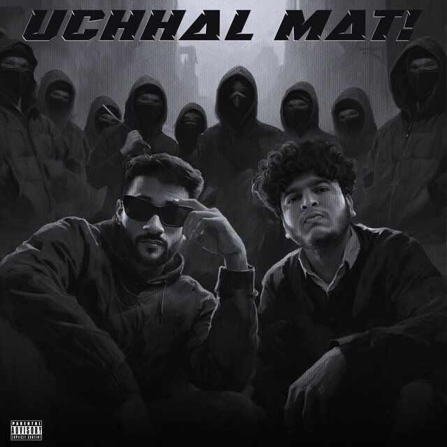 UCHHAL MAT!
