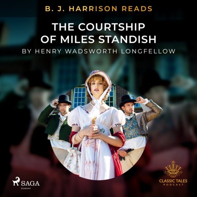 B. J. Harrison Reads the Courtship of Miles Standish