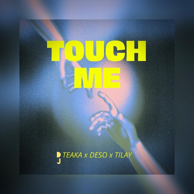 Touch Me