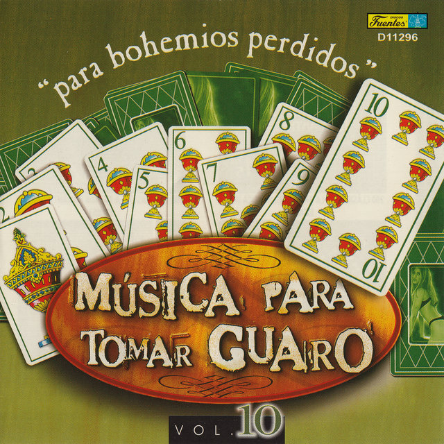 Música para Tomar Guaro, Vol. 10 - Para Bohemios Perdidos