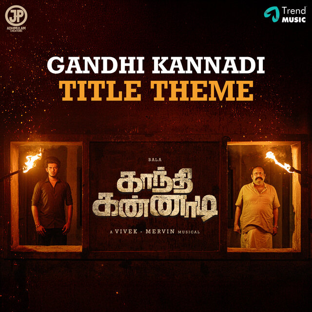 Gandhi Kannadi (Title Theme) (From 