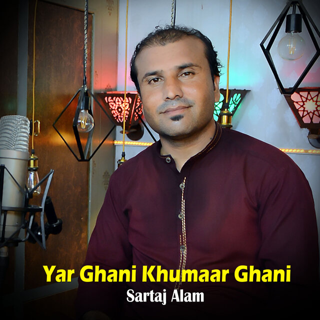 Yar Ghani Khumaar Ghani