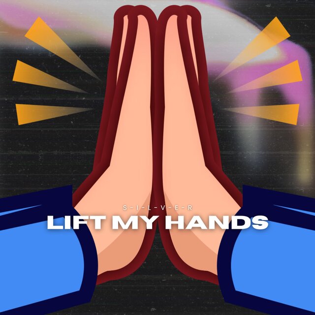 Lift My Hands