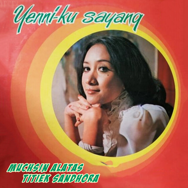 Yenni-Ku Sayang (Remastered 2024)