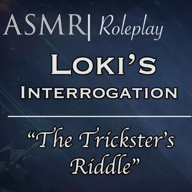 ASMR Roleplay | "The Trickster's Riddle", Loki's Interrogation