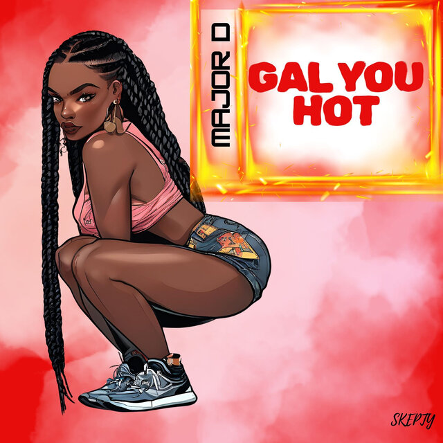 Gal You Hot
