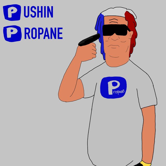 Pushin Propane
