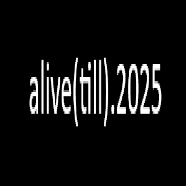 alive(till).2025