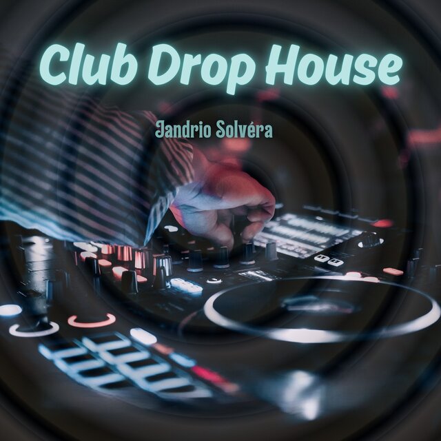 Club Drop House