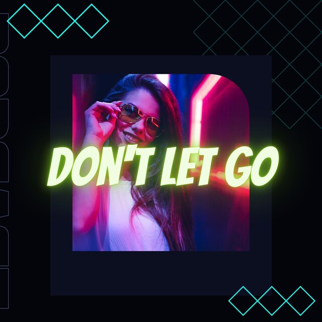 Don't let go