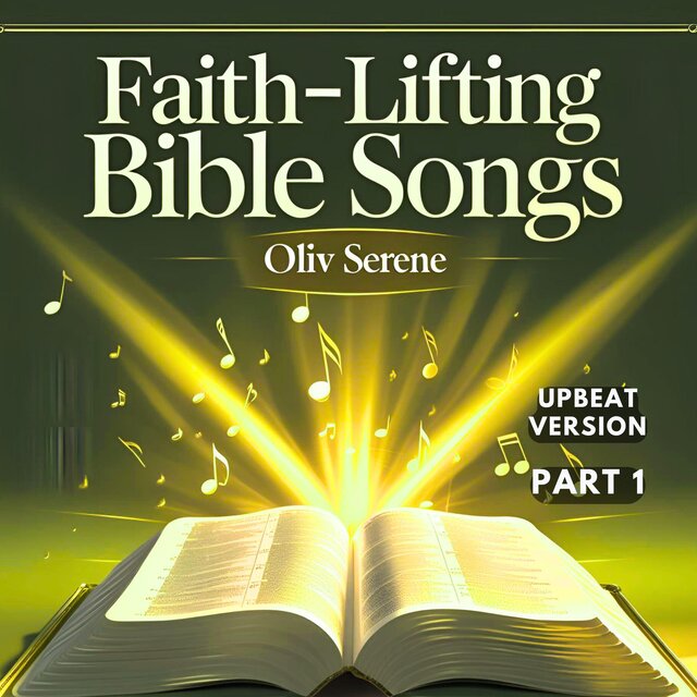 Faith Lifting Bible Songs, Pt. 1