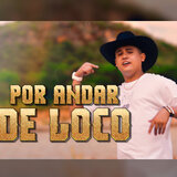 Por Andar de Loco