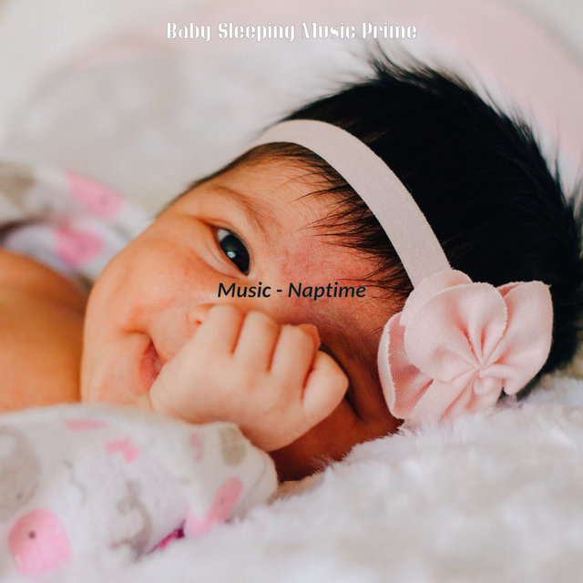 Music - Naptime
