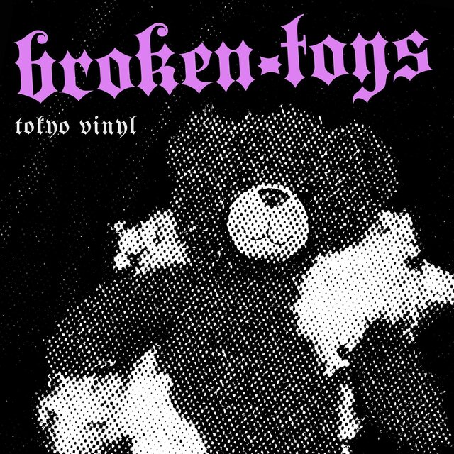 Broken Toys