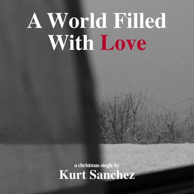 A World Filled With Love