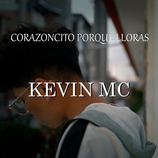 Corazoncito Porque Lloras