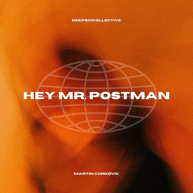 Hey Mr. Postman