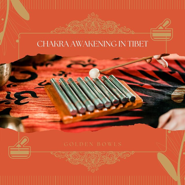 Chakra Awakening in Tibet